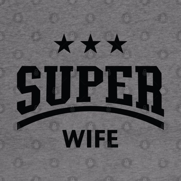 Super Wife (Black) by MrFaulbaum